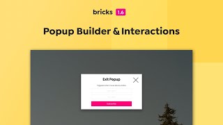 Bricks - Popup Builder & Interactions