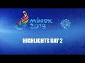 EUROPEAN GAMES MINSK 2019 - HIGHLIGHTS DAY 2