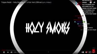 YourRage Reacts to Trippie Redd – Holy Smokes Ft. Lil Uzi Vert (Official Lyric Video)