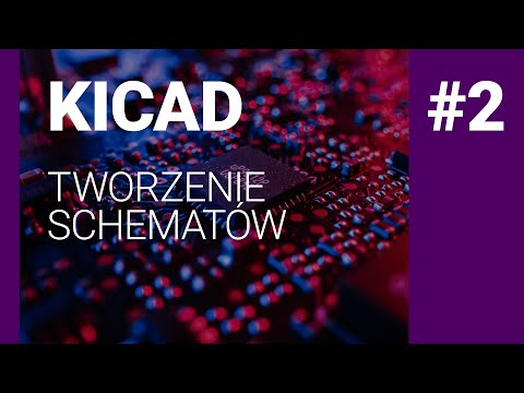 Wideo: Zacznij od Kicad – Schemat: 9 kroków Wideo: Zacznij od Kicad – Schemat: 9 kroków