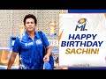 Happy Birthday Sachin | Mumbai Indians