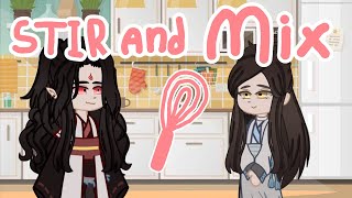 Stir and Mix//Gacha Club//Манаби