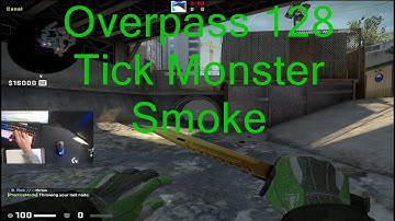 128 Tick Overpass Monster Smoke