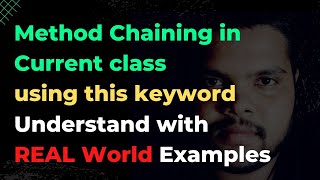 Celebrity #46 Method Chaining in Current Class | Method Chaining | Internal Working #oops Wealth