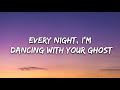 Sasha Sloan Dancing With Your Ghost Lyrics 