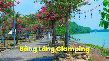Review Bằng Lăng Glamping Địa Điểm Hồ Dầu Tiếng | LÂM TƯỞNG TV