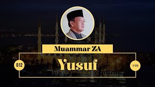 Muammar ZA | Quran Murottal Recitation | 012 Yusuf | Heart Soothing | Stress Healing