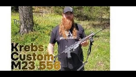 Krebs Custom M23 5.56 (The Ak Viking)