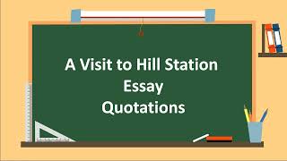 Visit To a Hill Station Essay Quotation  Short And Easy Quotes