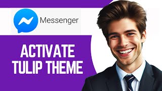 How To Activate Tulip Theme On Facebook Messenger (New) screenshot 4