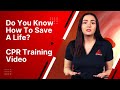 Do You Know How To Save A Life? CPR Training Video