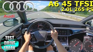 2021 Audi A6 45 TFSI Quattro 265 PS TOP SPEED AUTOBAHN DRIVE POV