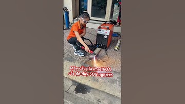 Máy cắt plasma 160A ,cắt độ dày 50li , lh 0932685656