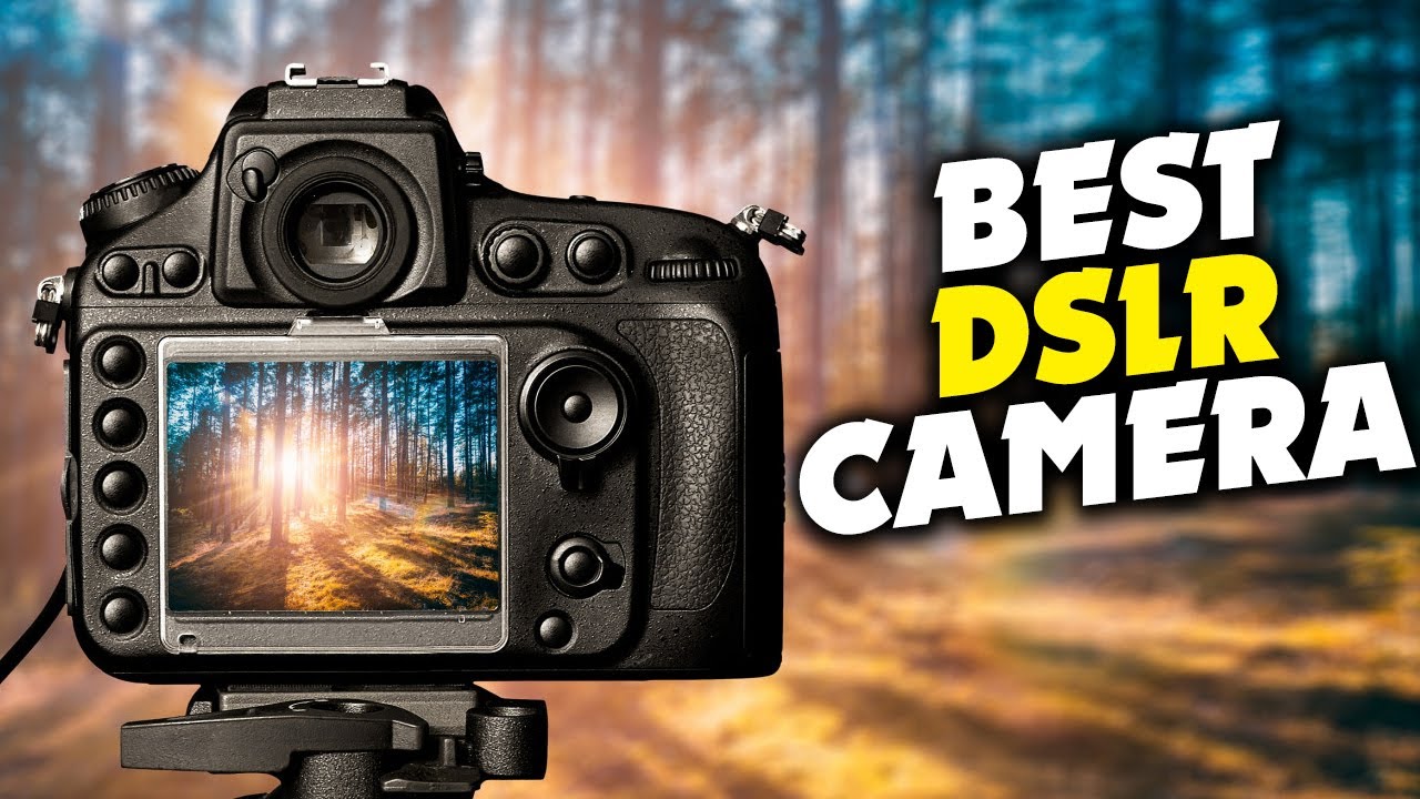 Best DSLR Camera 2022 Top Choices For Photography YouTube