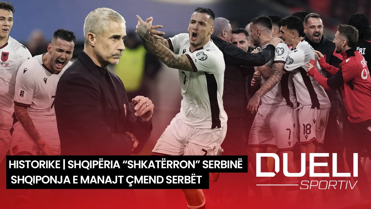 🔴HISTORIKE | SHQIPËRIA “SHKATËRRON” SERBINË - SHQIPONJA E MANAJT ÇMEND SERBËT - DUELI SPORTIV