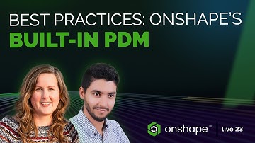 Getting the most out of Onshape