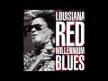 Louisiana red  millennium blues full album