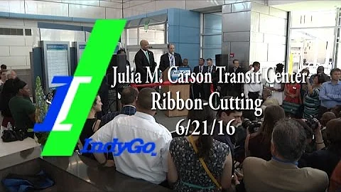 Ribbon-Cutting Julia M. Carson Transit Center 6/26...