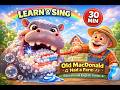 ✨ Learn & Sing: Old MacDonald Had a Farm | 30 Minutes Educational English Songs (Continuous Play)
