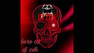 Bero 03 DJ ZDK Resimi