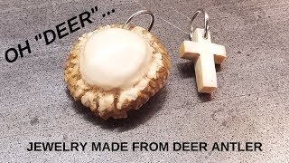 MAKING JEWELRY FROM DEER ANTLERS!!