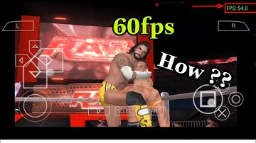 How to play WWE Smackdown Vs Raw 2011 in 60 FPS ? PPSSPP Play in 60 FPS !