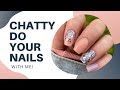 Chatty Do Your Nails With Me!