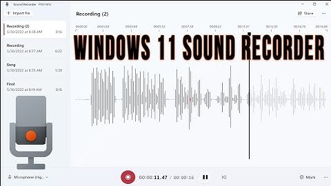 New Sound Recorder Windows 11 - Solution Tips