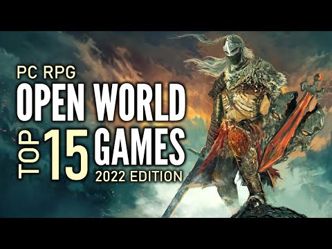 Top 15 Best PC Open World RPG Games That You Should Play | 2022
