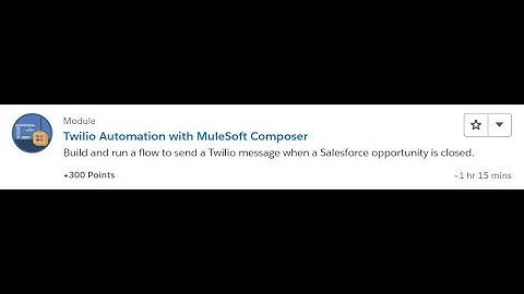 Twilio Automation with MuleSoft Composer [Salesforce Trailhead Answers]