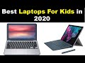 The 05: Best Laptops For Kids in 2020