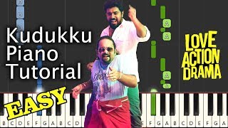 Video thumbnail of "Kudukku Piano Tutorial Notes & MIDI | Love Action Drama | Malayalam Song"