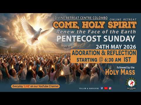 (LIVE) Come, Holy Spirit; Renew the face of the earth | Pentecost Sunday | 24 May 2026 | DRCColombo
