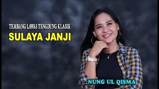 Sulaya Janji - Nung Ul Qisma // Tembang Lawas Cirebon Tengdung Klasik