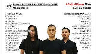 🔴TANPA IKLAN | FULL ALBUM ANDRA AND THE BACKBONE - TOP PENYANYI INDONESIA