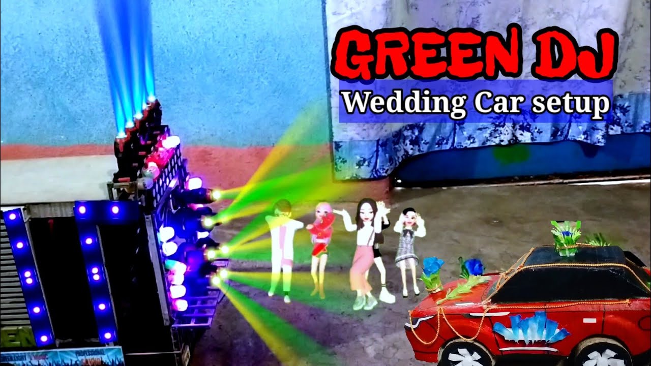Green Dj Wedding car setup 2021|| Green dj truck new setup toy