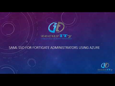 SAML SSO for Fortigate Administrators using Azure