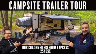 Campsite Trailer Tour  Our 2017 Coachmen Freedom Express 254DSX