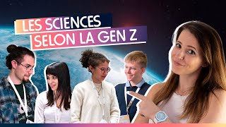 Les sciences selon la Gen Z 🧪
