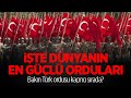 Dünyanın En Güçlü 15 Ordusu (2020) Türkiye Kaçıncı Sırada ?