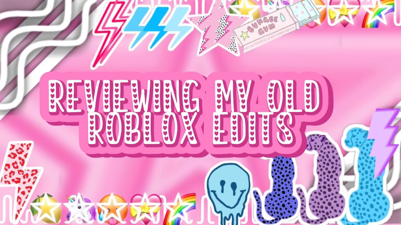 Reviewing my old roblox edits!! - YouTube