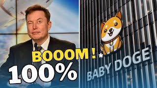 BOOOOOOOOM 100% BABY DOGE COIN