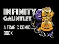 Before Avengers Infinity War there was the Infinity Gauntlet