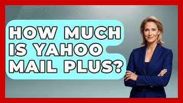 How Much Is Yahoo Mail Plus? - TheEmailToolbox.com