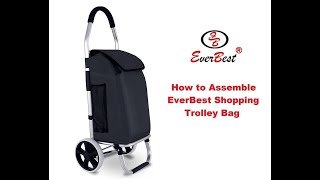 How to Assemble EverBest Fully Foldable Shopping Trolley Bag With Big Wheels 45 L Black