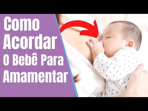 Vídeo: Como Acordar Um Bebê