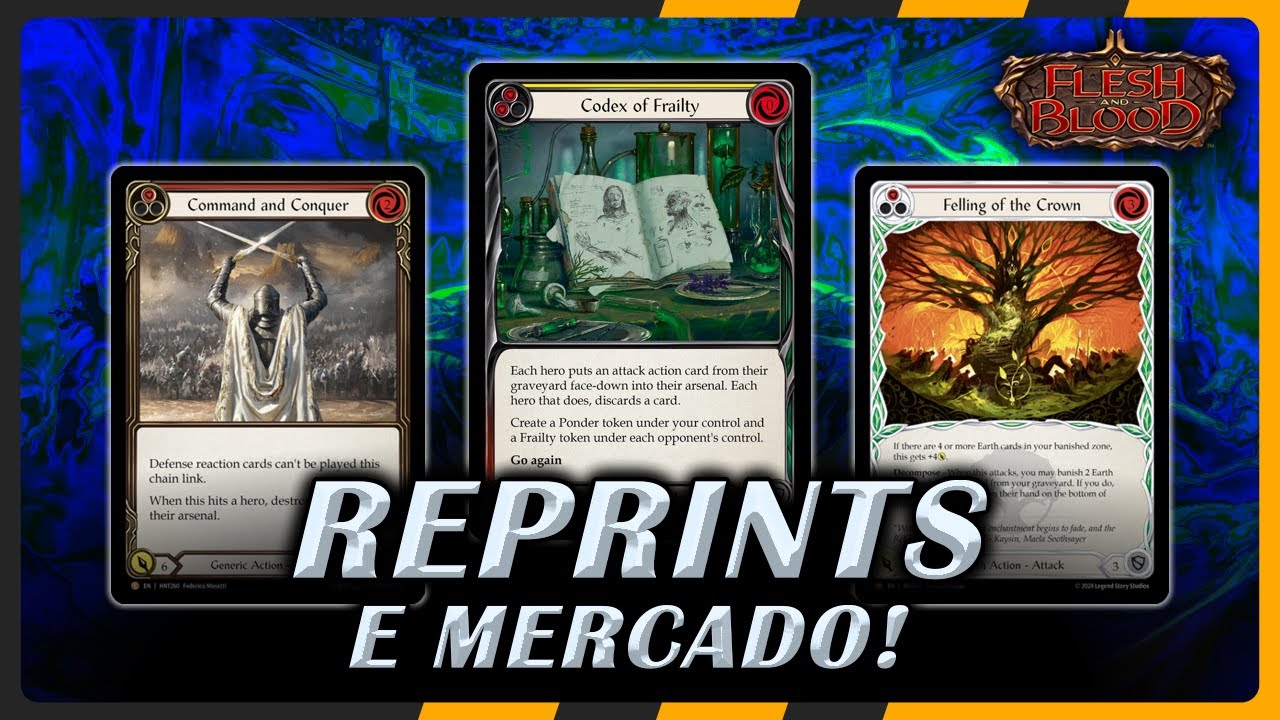 💥 Reprints em Flesh and Blood: A Maior DESVALORIZAÇÃO da História