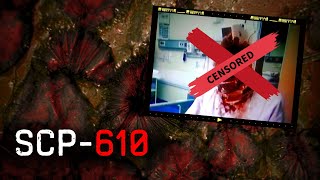SCP-610: The flesh disease