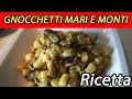 Preparazione ricetta gnocchi di semola rimacinata di grano duro mare e monti