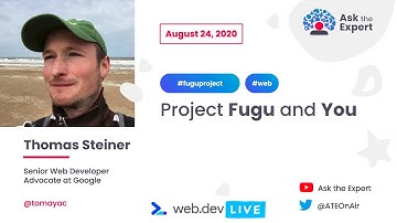 Ask the Expert #7 : Project Fugu & you (a web.dev live session) (FRENCH SESSION 🇫🇷)